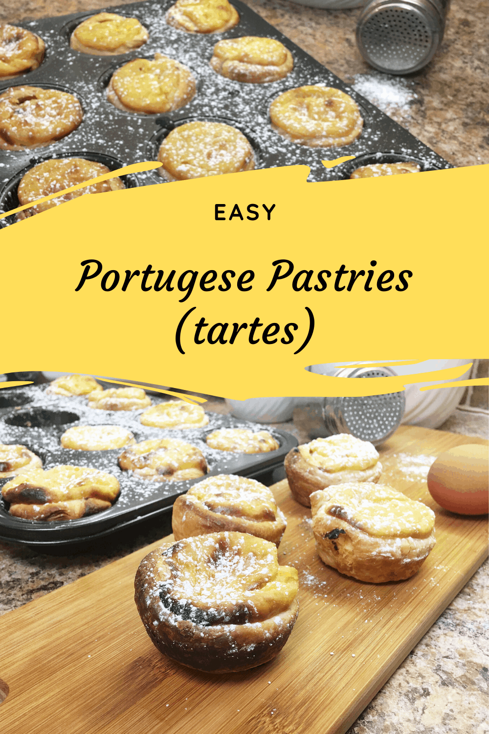 Portuguese Pastries PIN for Pinterest