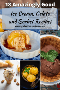 18 Amazingly Good Ice Cream, Gelato and Sorbet Recipes PIN for Pinterest