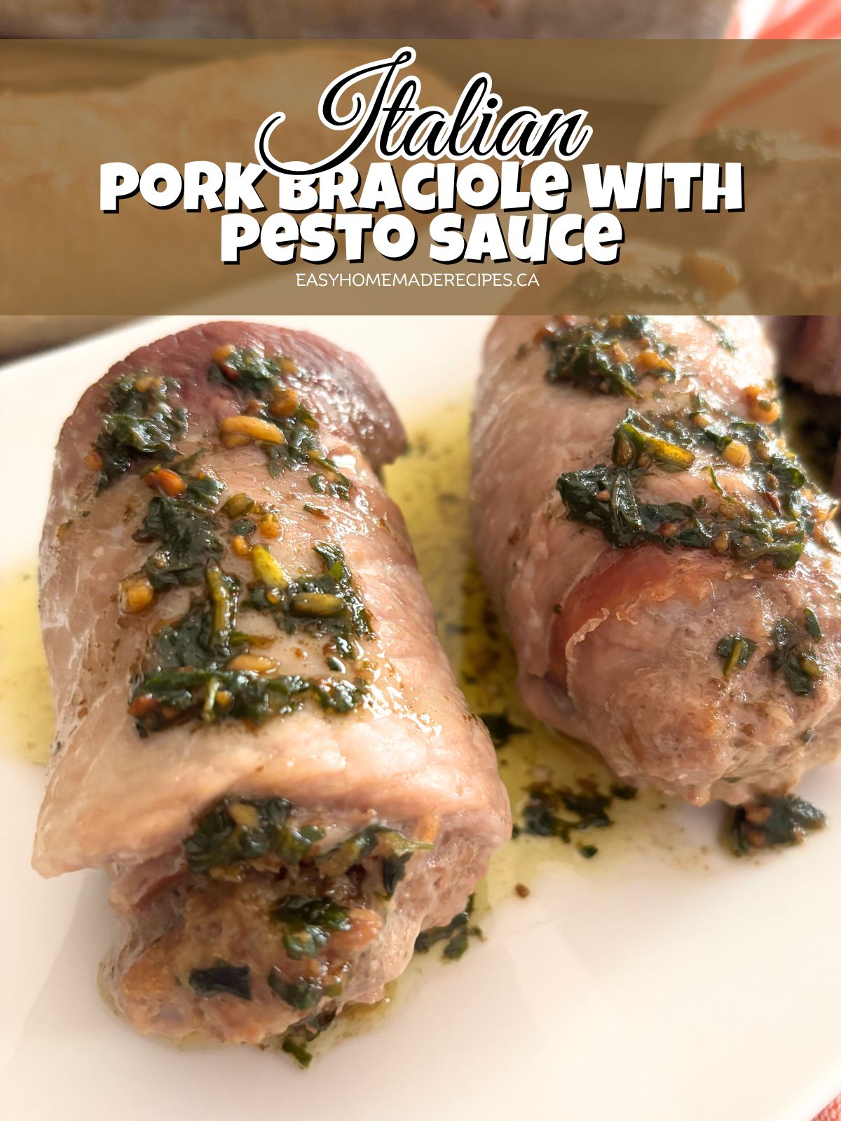 PIN Pork Braciole in a white plate drizzled with Pesto Sauce