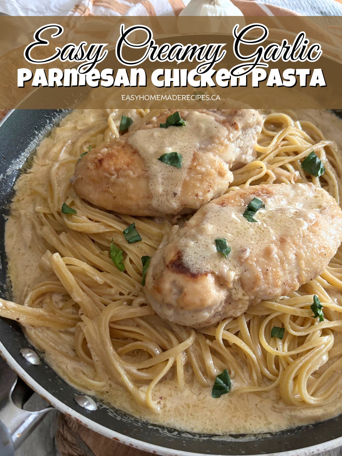 garlic parmesan chicken pasta PIN